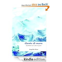 Gente di mare: Geschichte einer Liebe in Ligurien