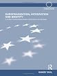 Europeanization, Integration and Identity: A Social Constructivist Fusion Perspective on Norway (Routledge Advances in European Politics)