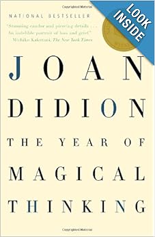 The Year of Magical Thinking - Joan Didion