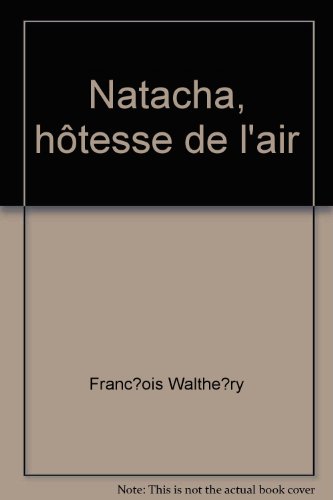 Natacha, hôtesse de l'air