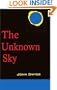 The Unknown Sky: A Novel of the Moon