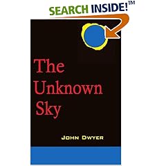 The Unknown Sky: A Novel of the Moon