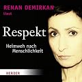Respekt: Heimweh nach Menschlichkeit