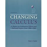 changing calculus a report on evaluation efforts and national impact from 1988 1998 maa notes