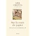 Sur la route du papier: Petit pr�cis de mondialisation III