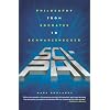 Sci-Phi: Philosophy from Socrates to Schwarzenegger