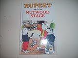 Rupert and the Nutwood stage