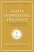 God's Indwelling Presence: The Holy Spirit in the Old and New Testaments (Nac Studies in Bible & Theology)