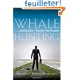 hunting land Whale Hunting: hunting land Whale Hunting: