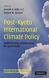 Post-Kyoto International Climate Policy: Implementing Architectures for Agreement