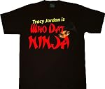 30 Rock Tracy Jordan Ninja Black T-shirt Tee