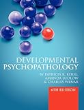 Developmental psychopathology : from infancy through adolescence