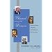 Blessed Among All Women: Women Saints, Prophets, and Witnesses for Our Time