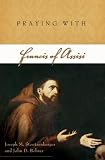 Praying With Francis Of Assisi (Companions for the Journey)