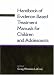 Handbook of Evidence-Based Treatment Manuals for Children and Adolescents