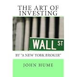 The Art of Investing: by "A New York Broker"