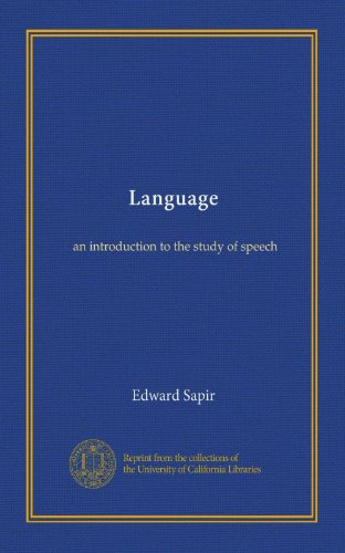 language an introduction to the study of speech
