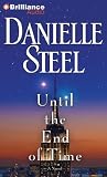 Until the End of Time: A Novel
