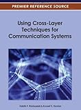 Using cross-layer techniques for communication systems
