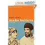 Make Believe: A True Story
