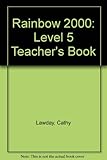 Rainbow 2000. 5, Teacher's book