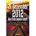 21. Dezember 2012 - Das Ende unserer Welt: Ein neuer Blick auf die Prophezeiungen der Maya