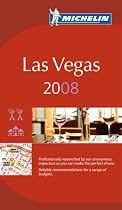 Michelin Las Vegas 2008 (Michelin Guide Las Vegas)