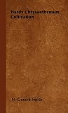 Amazon / Kirk Press: Hardy Chrysanthemum Cultivation (N. Gerard Smith)
