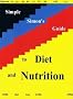 Simple Simon's Guide to Diet and Nutrition