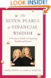 The Seven Pearls of Financial Wisdom: A Woman's Guide to Enjoying Wealth and Power
