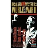 Unsolved Mysteries of World War II -- People and Plots, Battle Mysteries, Occult and Secrets