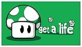 Magnet: GET A LIFE (Mario Brothers 1UP Mushroom)