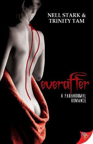 everafter (Everafter Series) by Nell Stark everafter (Everafter Series) by Nell Stark