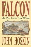 Falcon: At The Court of Siam