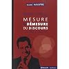Nicolas Sarkozy : Mesure et d�mesure du discours (2007-2012)