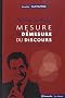 Nicolas Sarkozy : Mesure et d�mesure du discours (2007-2012)