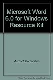 Microsoft Word 6.0 for Windows resource kit