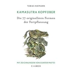 Kamasutra Kopf�ber: Die 77 originellsten Formen der Fortpflanzung