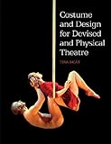 Costume and design for devised and physical theatre