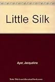 Little Silk