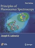 Principles of Fluorescence Spectroscopy Principles of Fluorescence Spectroscopy