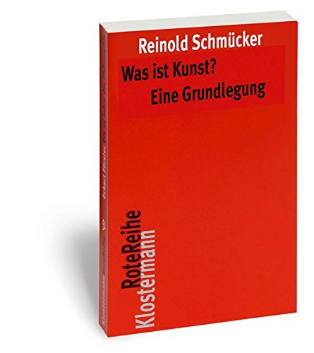 Was ist Kunst? Eine Grundlegung (Klostermann Rotereihe) (German Edition)