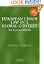 European Union Law in a Global Context: Text, Cases and Materials