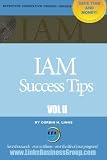 IAM Success Tips: Volume II: Stage Two:  Planning & Organizing Identity Management Programs (Volume 2)