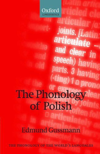 The Phonology of Polish (The Phonology of the World's Languages)