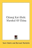 Chiang Kai-Shek: Marshal of China