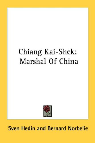 Chiang Kai-Shek: Marshal of China