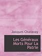 Les Généraux Morts Pour La Patrie (French Edition)