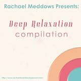 Deep Relaxation Hypnosis Compilation