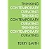 Thinking Contemporary Curating